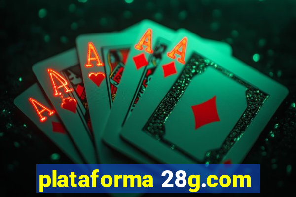 plataforma 28g.com